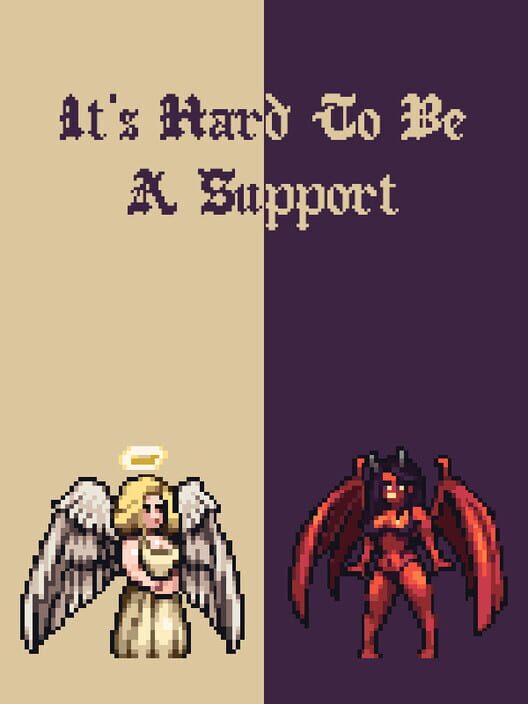 It's Hard To Be A Support