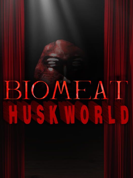 Biomeat Huskworld
