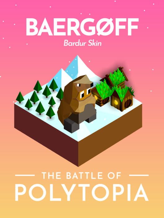 The Battle of Polytopia: Baergøff