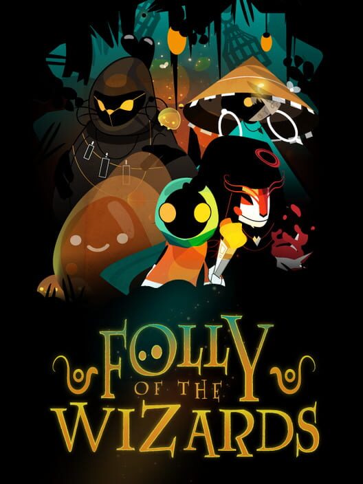 Folly Of The Wizards