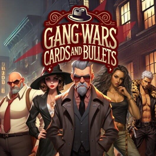 Gang Wars: Cards and Bullets