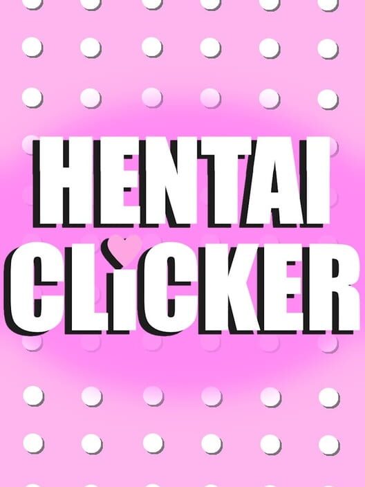 Hentai Clicker