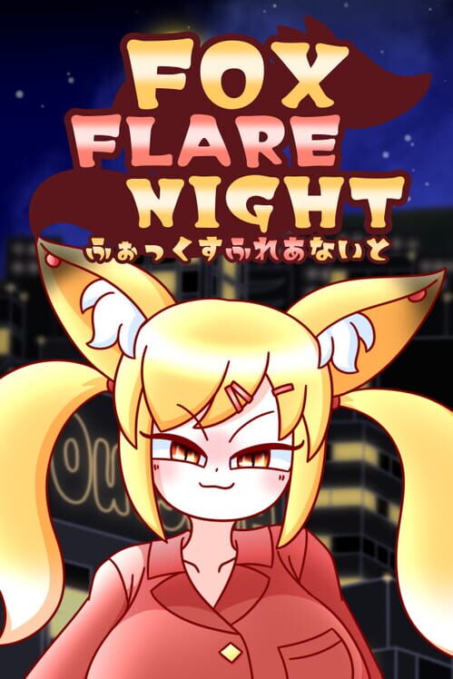 Fox Flare Night