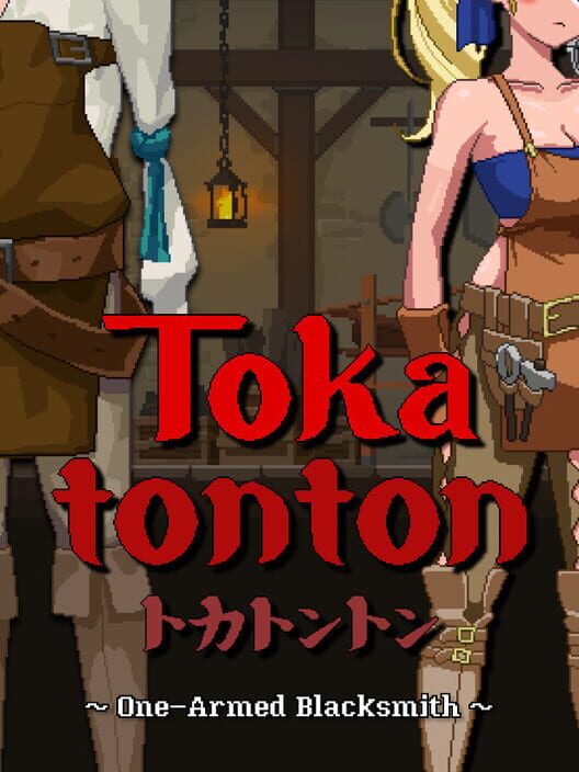 Tokatonton: One-Armed Blacksmith