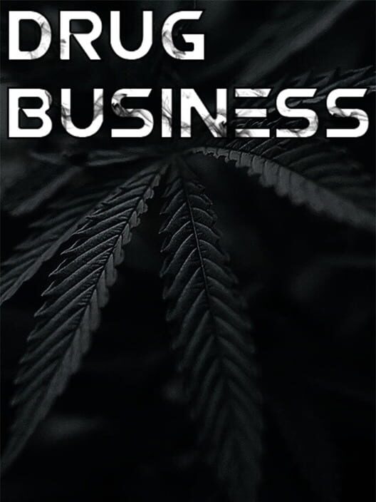 Drug Business