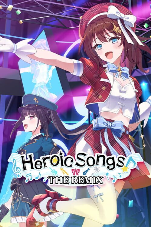 Heroic Songs: The Remix!