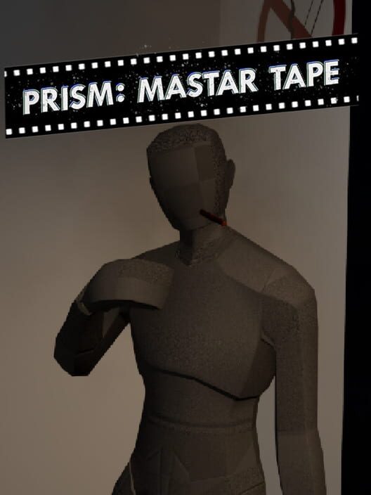 Prism: Master Tape