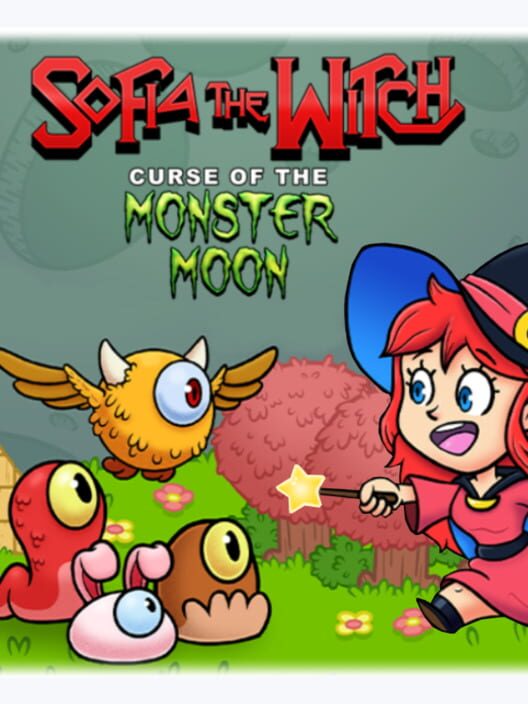 Sofia the Witch: Curse of the Monster Moon