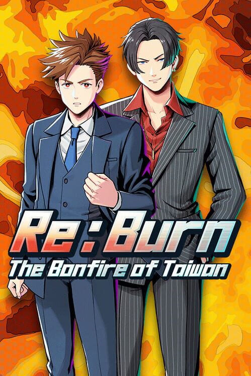 Re:Burn The Bonfire of Taiwan