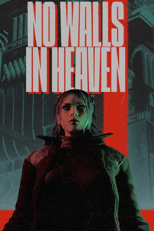 No Walls in Heaven
