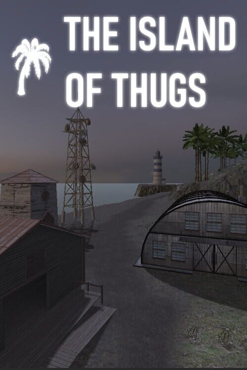 The Island of Thugs