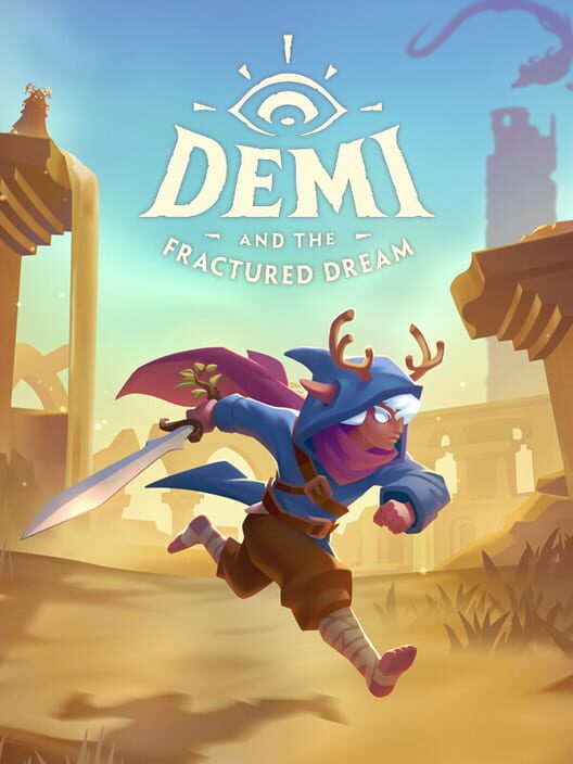 Demi and the Fractured Dream