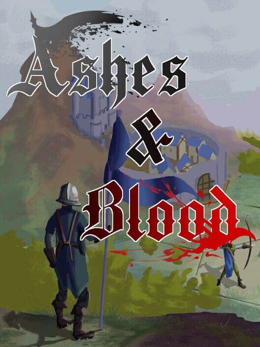 Ashes & Blood