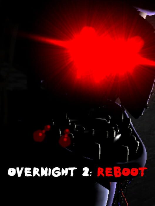 Overnight 2: Reboot