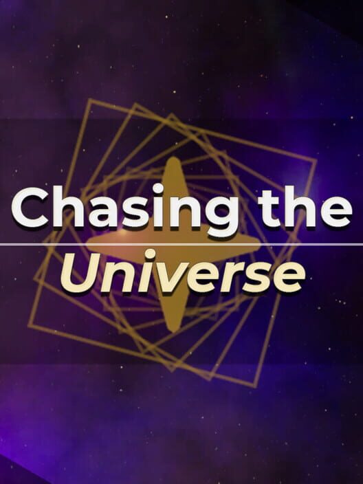 Chasing the Universe