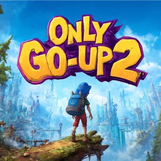 Only Go Up 2