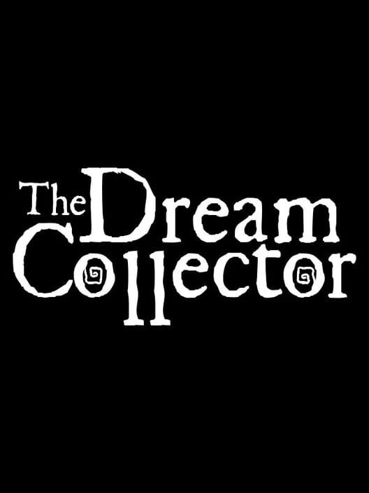 The Dream Collector