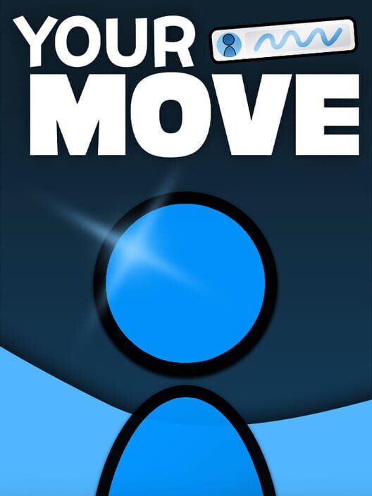 Your Move