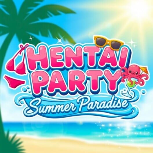 Hentai Party: Summer Paradise