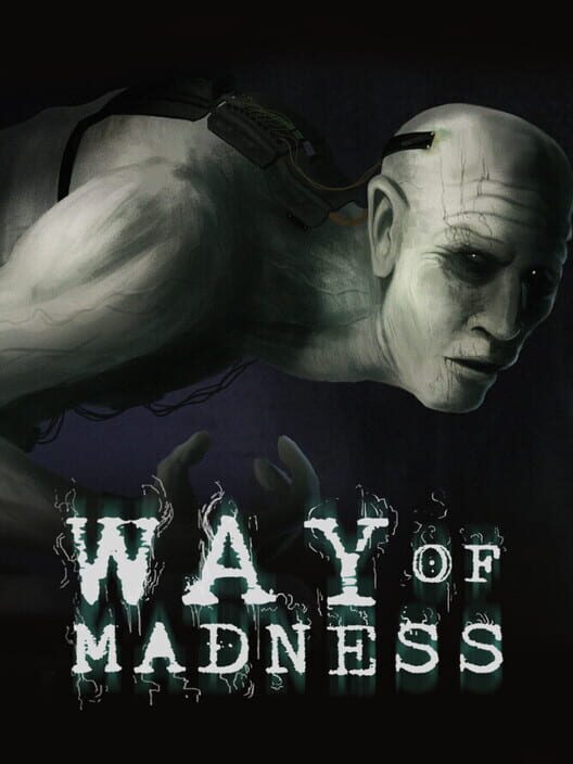 Way of Madness