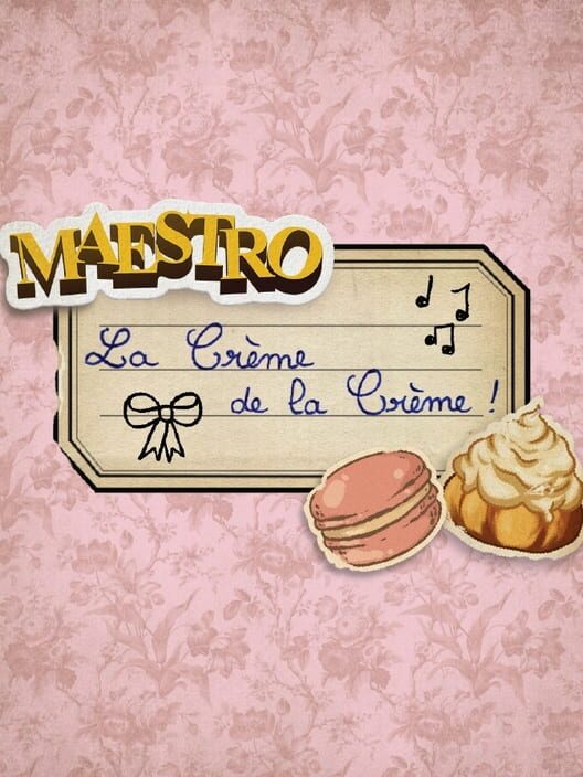 Maestro: La Crème de la Crème
