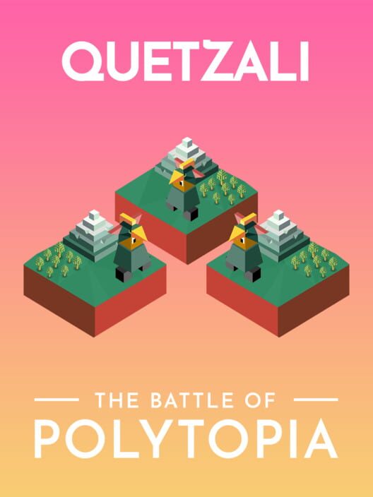 The Battle of Polytopia: Quetzali