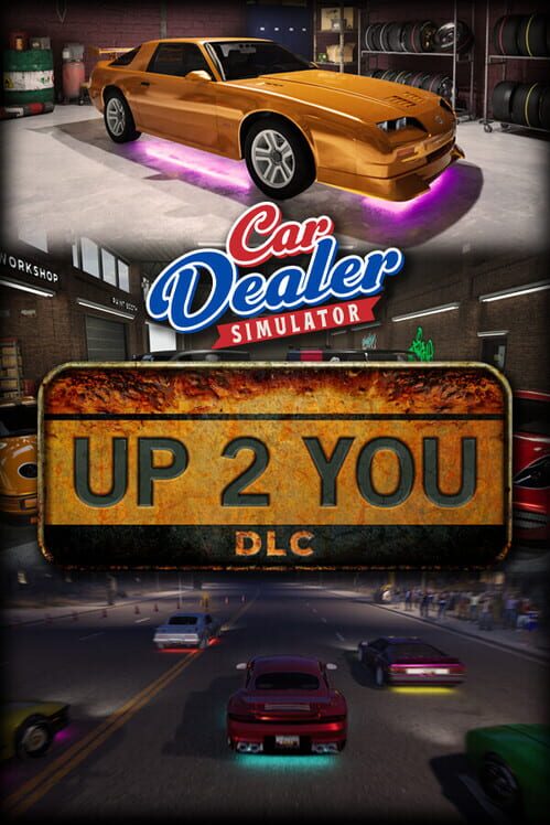 Car Dealer Simulator: Up 2 You DLC