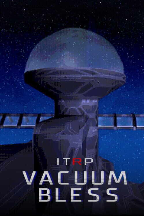 Itrp: Vacuum Bless