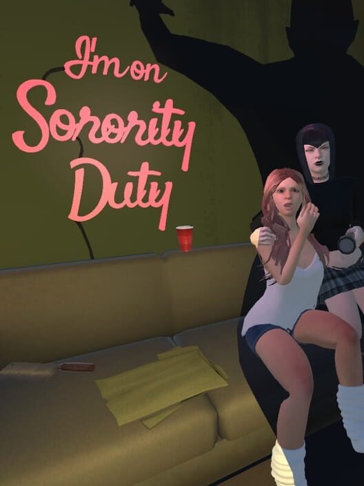 I'm on Sorority Duty