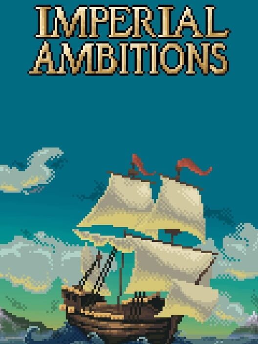 Imperial Ambitions