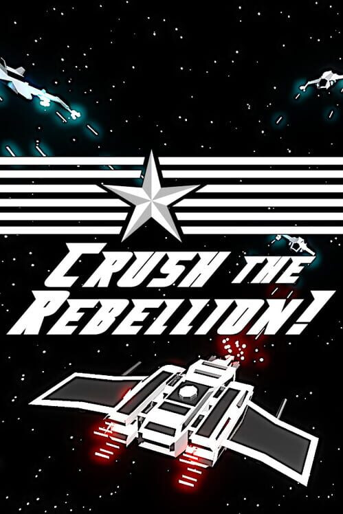 Crush the Rebellion!