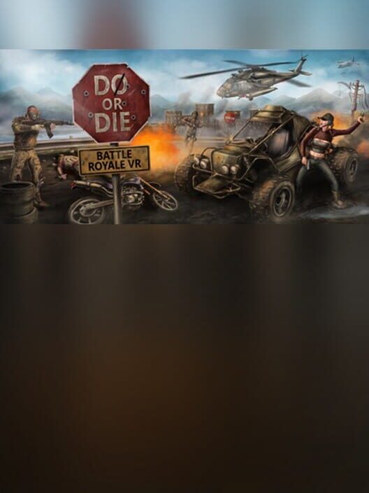 Do or Die