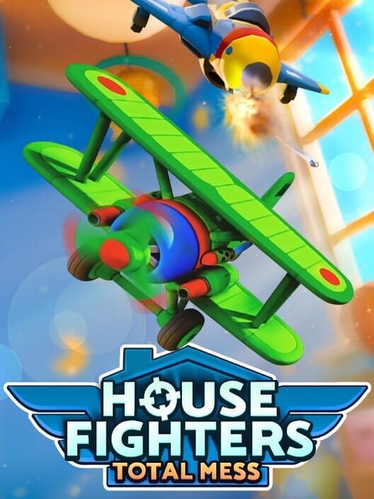 House Fighters: Total Mess