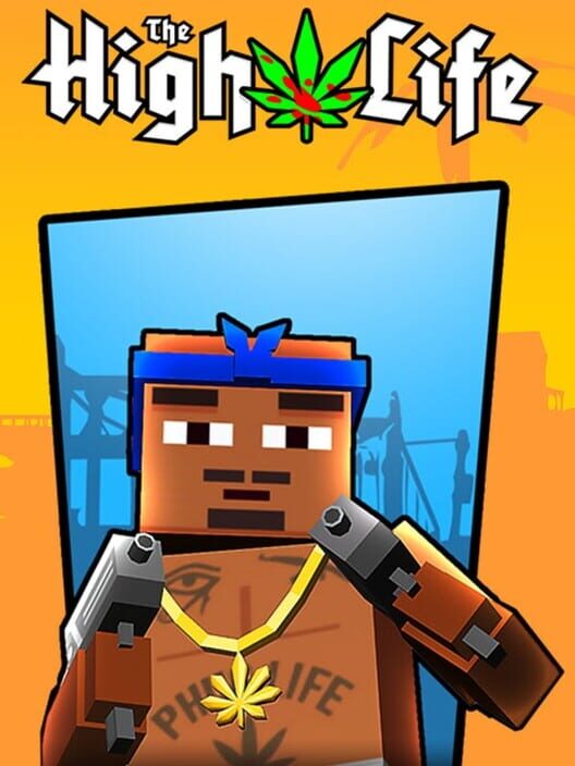 The High Life