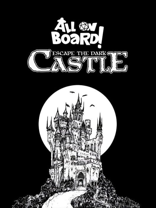 All on Board!: Escape the Dark Castle