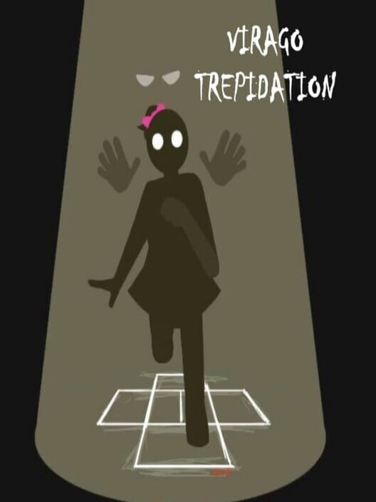 Virago: Trepidation