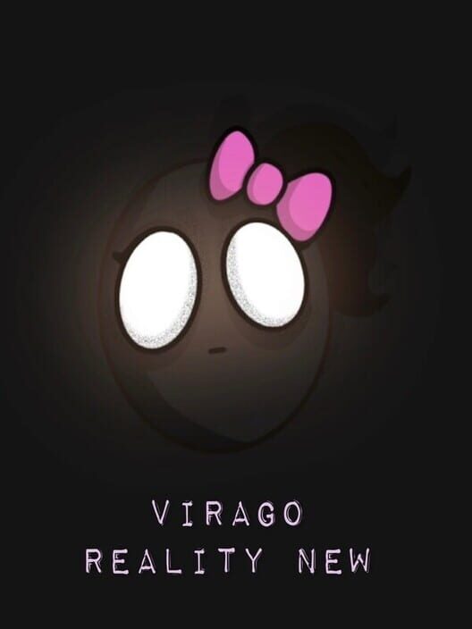 Virago: Reality New