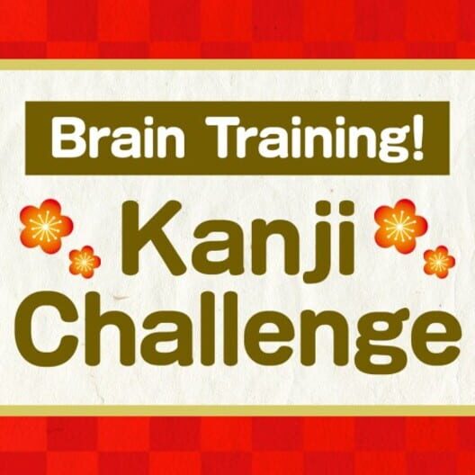 Brain Training! Kanji Challenge