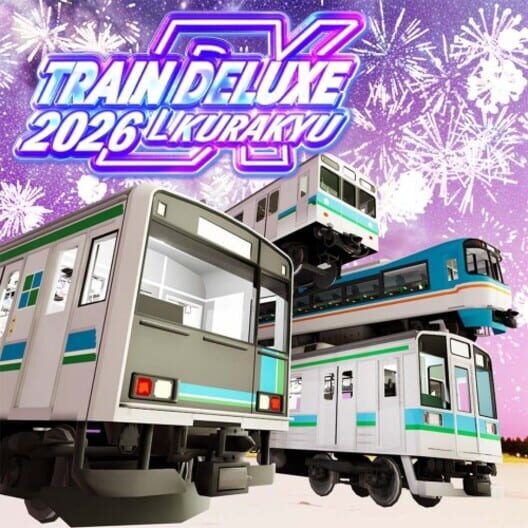 Train Delux 2026 Kurakyu