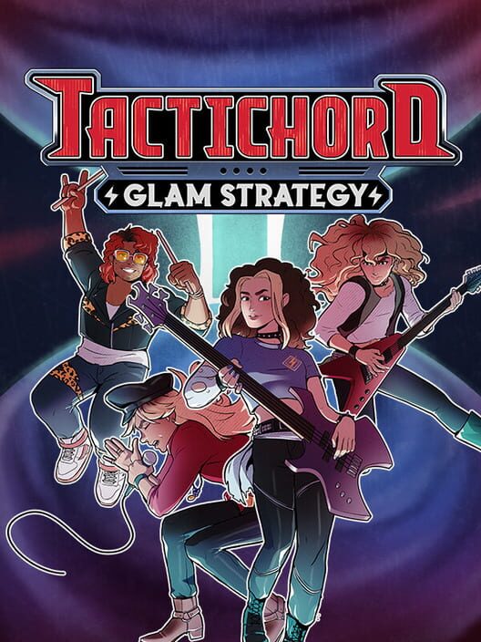 Tactichord: Glam Strategy