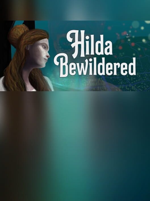 Hilda Bewildered