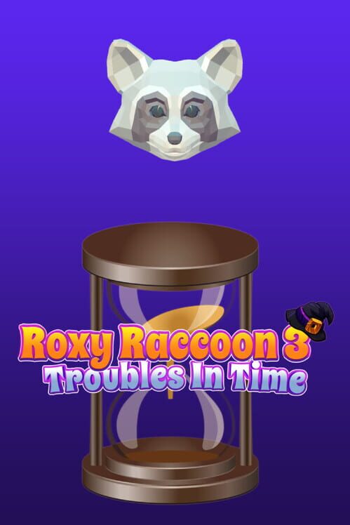 Roxy Raccoon 3: Troubles in Time