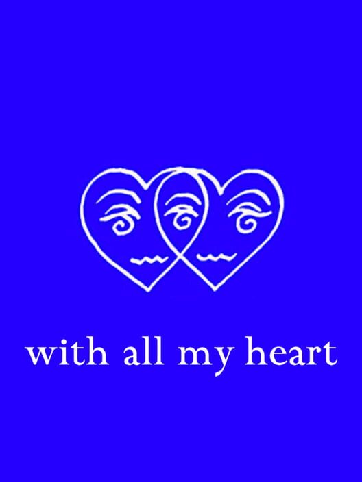 With All My Heart