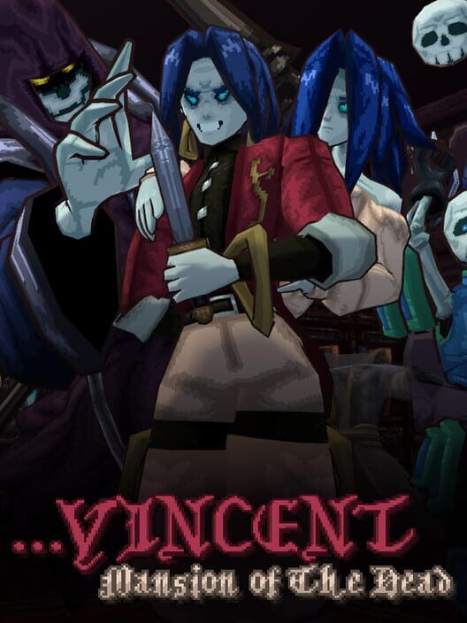 ...Vincent: Mansion of The Dead