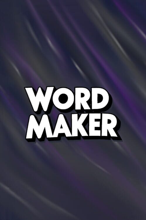 Word Maker