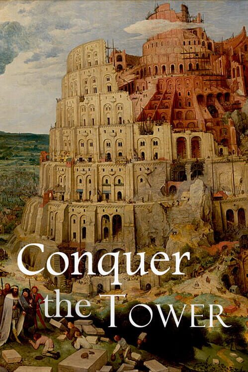 Conquer the Tower