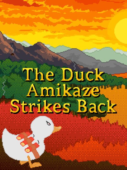 The Duck Amikaze Strikes Back