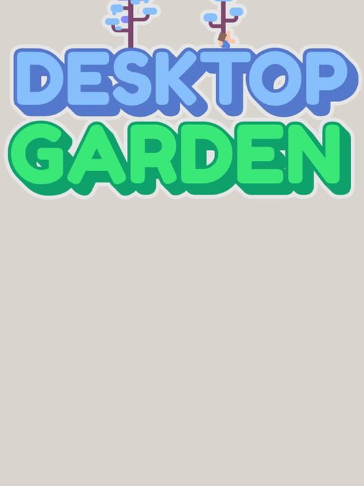 Desktop Garden