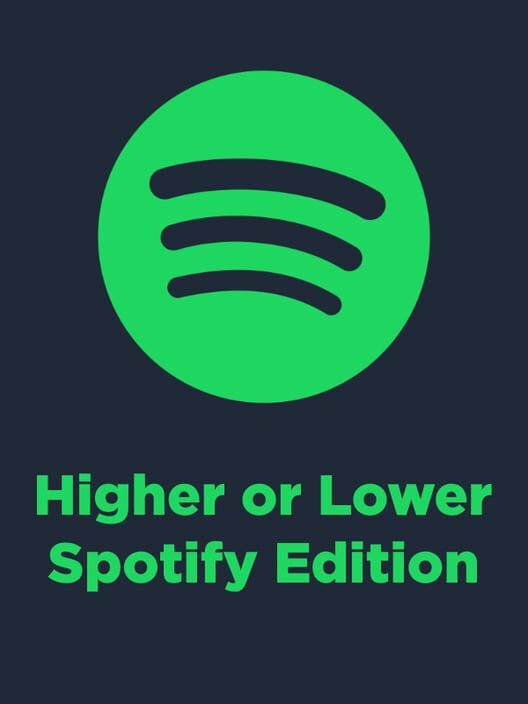 Higher or Lower: Spotify Edition