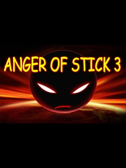 Anger of Stick 3